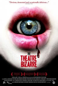   / The Theatre Bizarre (2011)