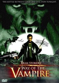   / Way of the Vampire (2005)