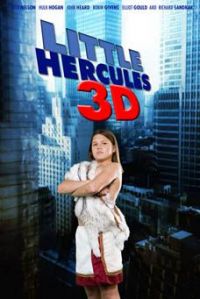     3D / Little Hercules in 3-D (2009)