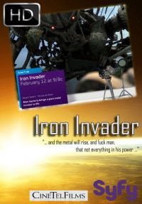   / Iron Invader (2011)