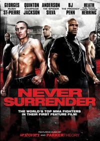    / Never Surrender (2009)
