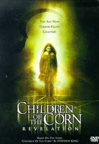  :  / Children of the Corn: Revelation (2001)
