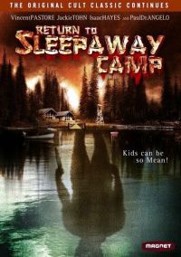     / Return to Sleepaway Camp (2008)