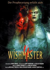   4:   / Wishmaster 4: The Prophecy Fulfilled (2002)