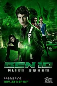 10:   / Ben 10: Alien Swarm (2009)