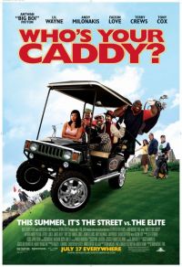   ? / Who's Your Caddy? (2007)