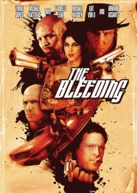   / The Bleeding (2009)