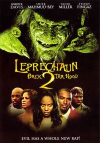  6:  / Leprechaun: Back 2 tha Hood (2003)