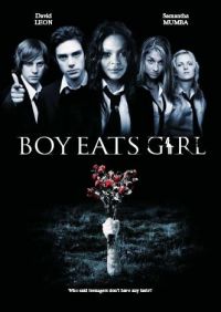    / Boy Eats Girl (2005)