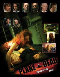  / Flight of the Living Dead: Outbreak on a Plane (2007)