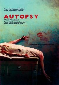  / Autopsy (2008)