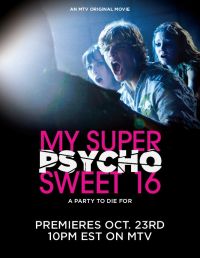  .   ! / My Super Psycho Sweet 16 (2009)