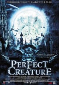   / Perfect Creature (2006)