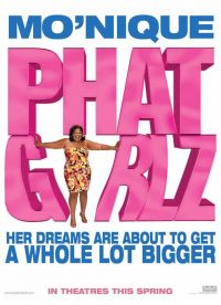  / Phat Girlz (2006)