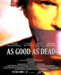     / As Good as Dead (2009)
