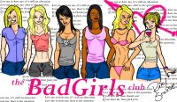   / The Bad Girls Club (2006)