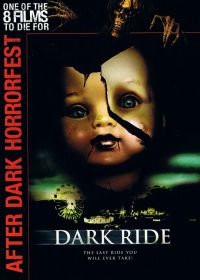   / Dark Ride (2006)