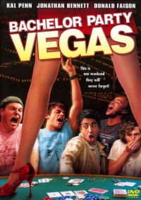   - / Bachelor Party Vegas (2006)