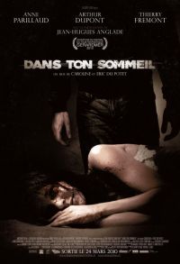   / Dans ton sommeil (2010)