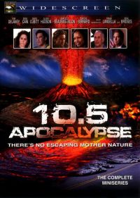 10.5 :  / 10.5: Apocalypse (2006)