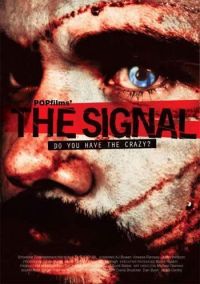  / The Signal (2007)