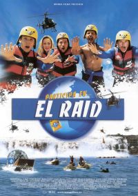 / Le Raid (2002)