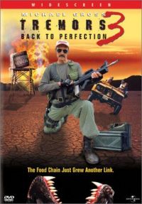   3 / Tremors 3: Back to Perfection (2001)