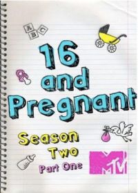   16 / 16 and Pregnant (2009)