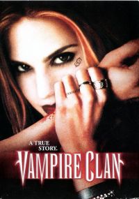   / Vampire Clan (2002)