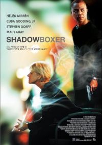   / Shadowboxer (2005)