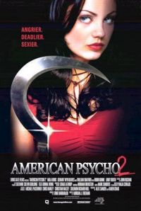   2:   / American Psycho II: All American Girl (2002)