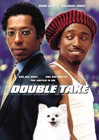   / Double Take (2001)
