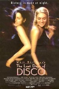    / The Last Days of Disco (1998)