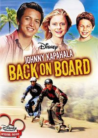  :    / Johnny Kapahala: Back on Board (2007)