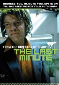   / The Last Minute (2001)