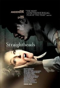   / Straightheads (2007)