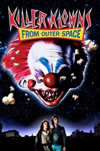 -   / Killer Klowns from Outer Space (1988)