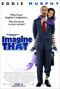   / Imagine That (2009)