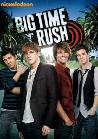    ! / Big Time Rush (2009)