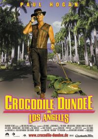    - / Crocodile Dundee in Los Angeles (2001)