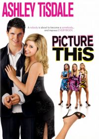   / Picture This (2008)