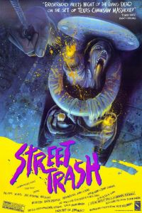   / Street Trash (1987)