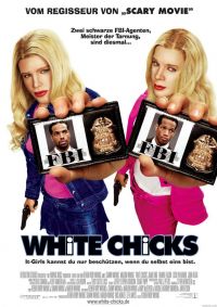   / White Chicks (2004)