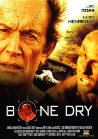   / Bone Dry (2007)