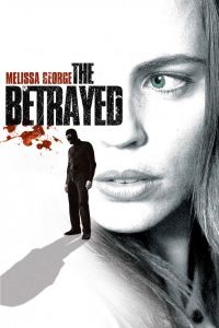  / The Betrayed (2008)