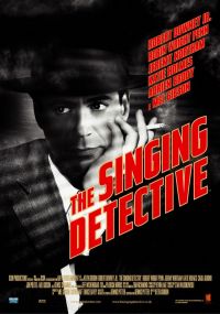   / The Singing Detective (2003)