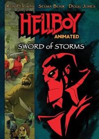 :   / Hellboy Animated: Sword of Storms (2006)