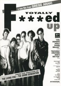   / Totally F***ed Up (1993)