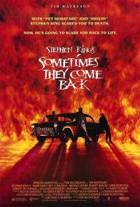    / Sometimes They Come Back (1991)