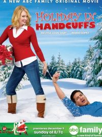    / Holiday in Handcuffs (2007)
